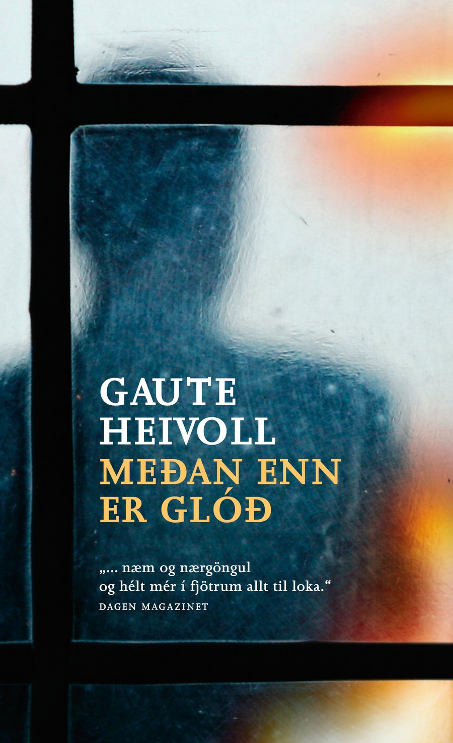 Meðan enn er glóð