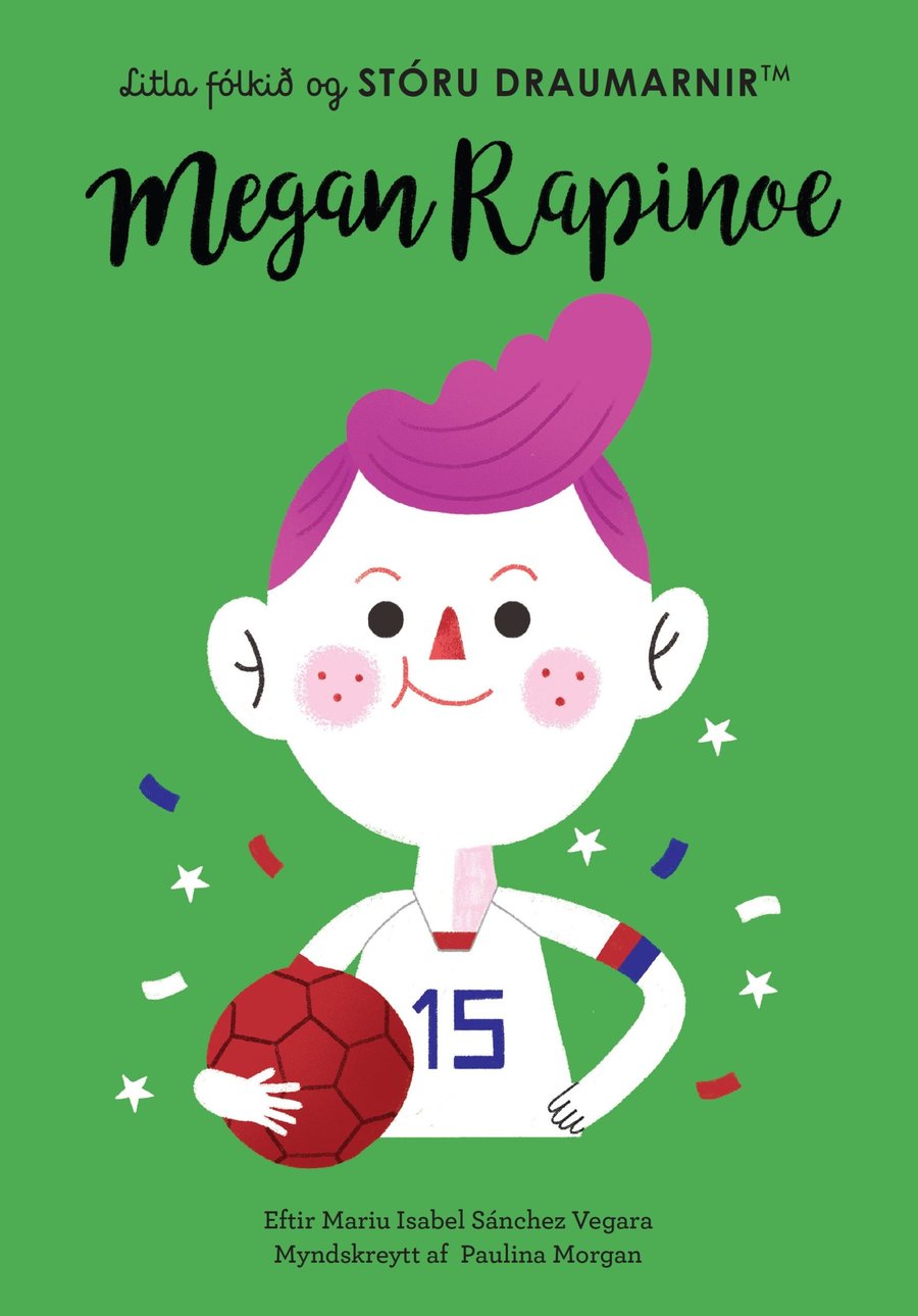 Megan Rapinoe - Litla fólkið og STÓRU DRAUMARNIR