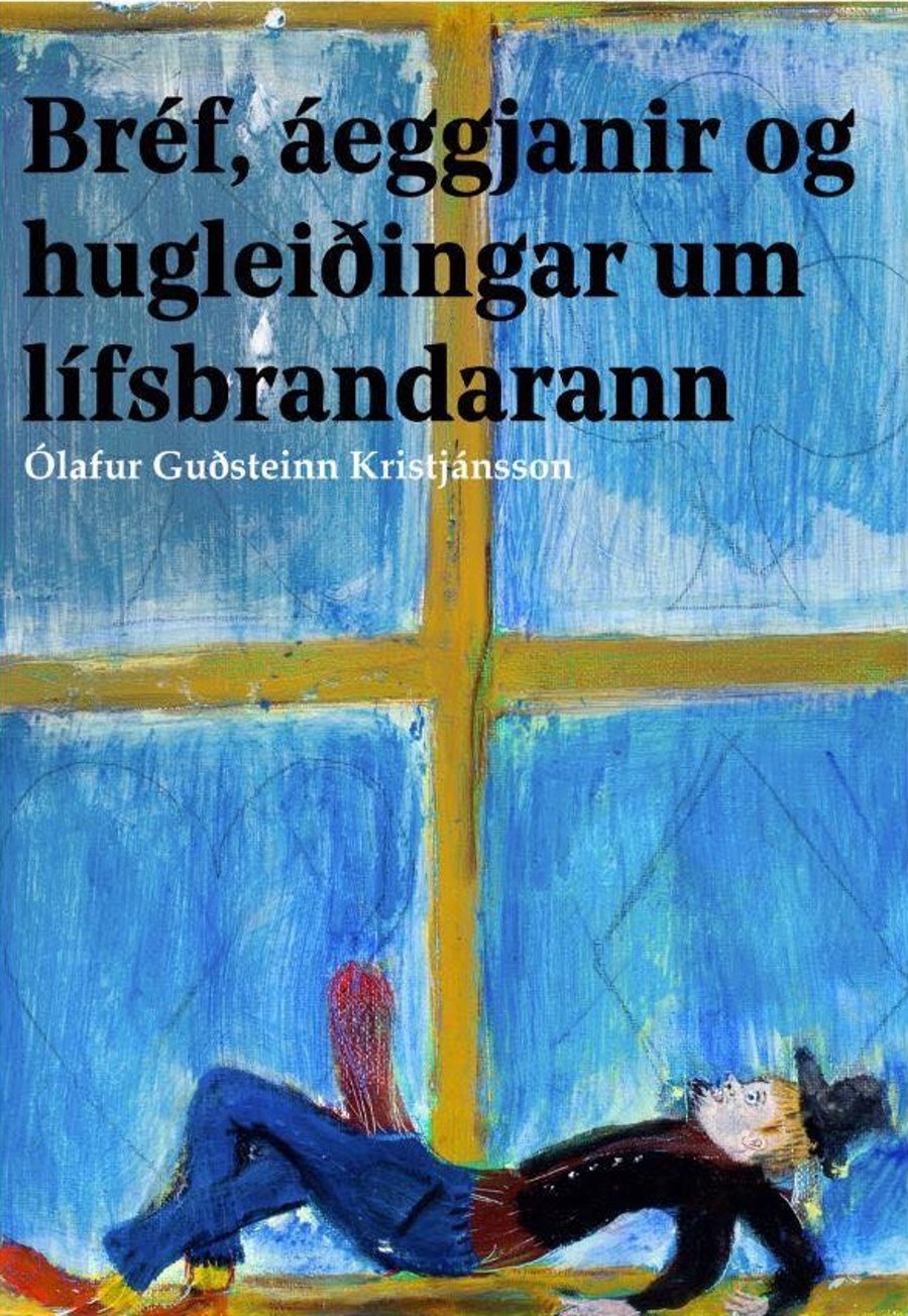 Bréf, áeggjanir og hugleiðingar um lífsbrandarann