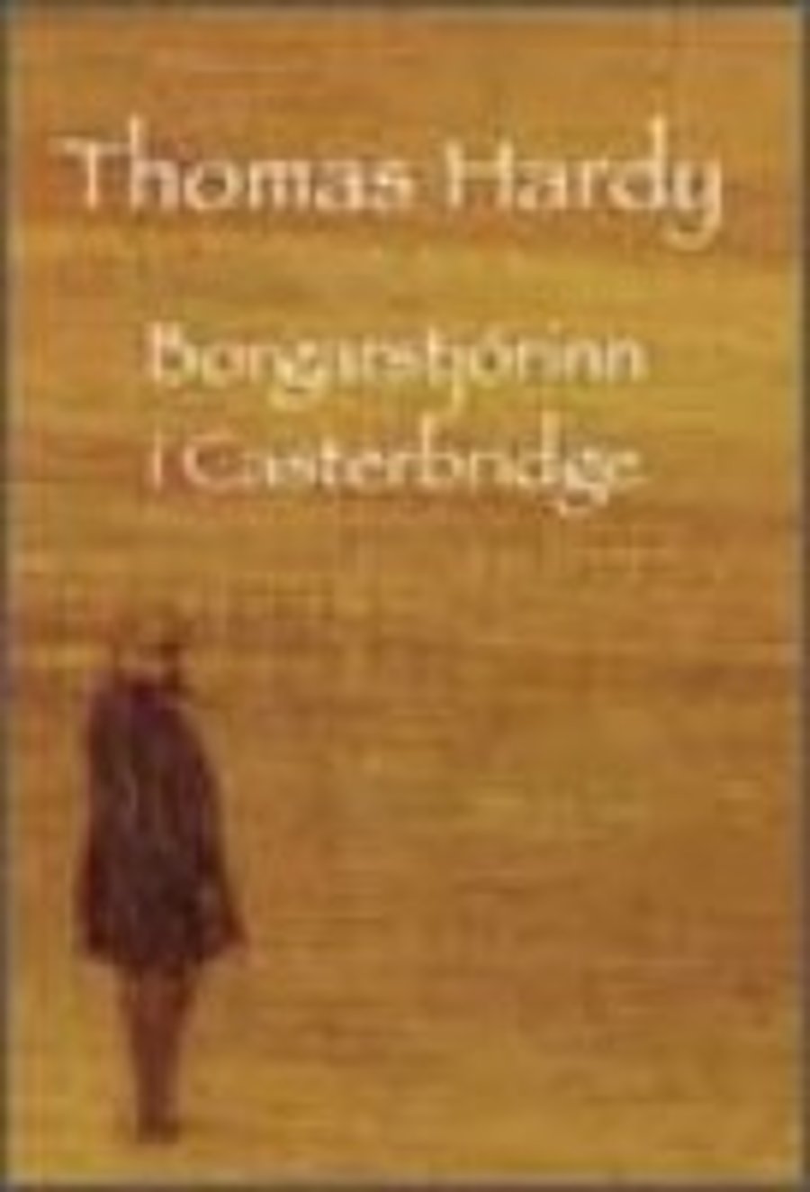 Borgarstjórinn í Casterbridge