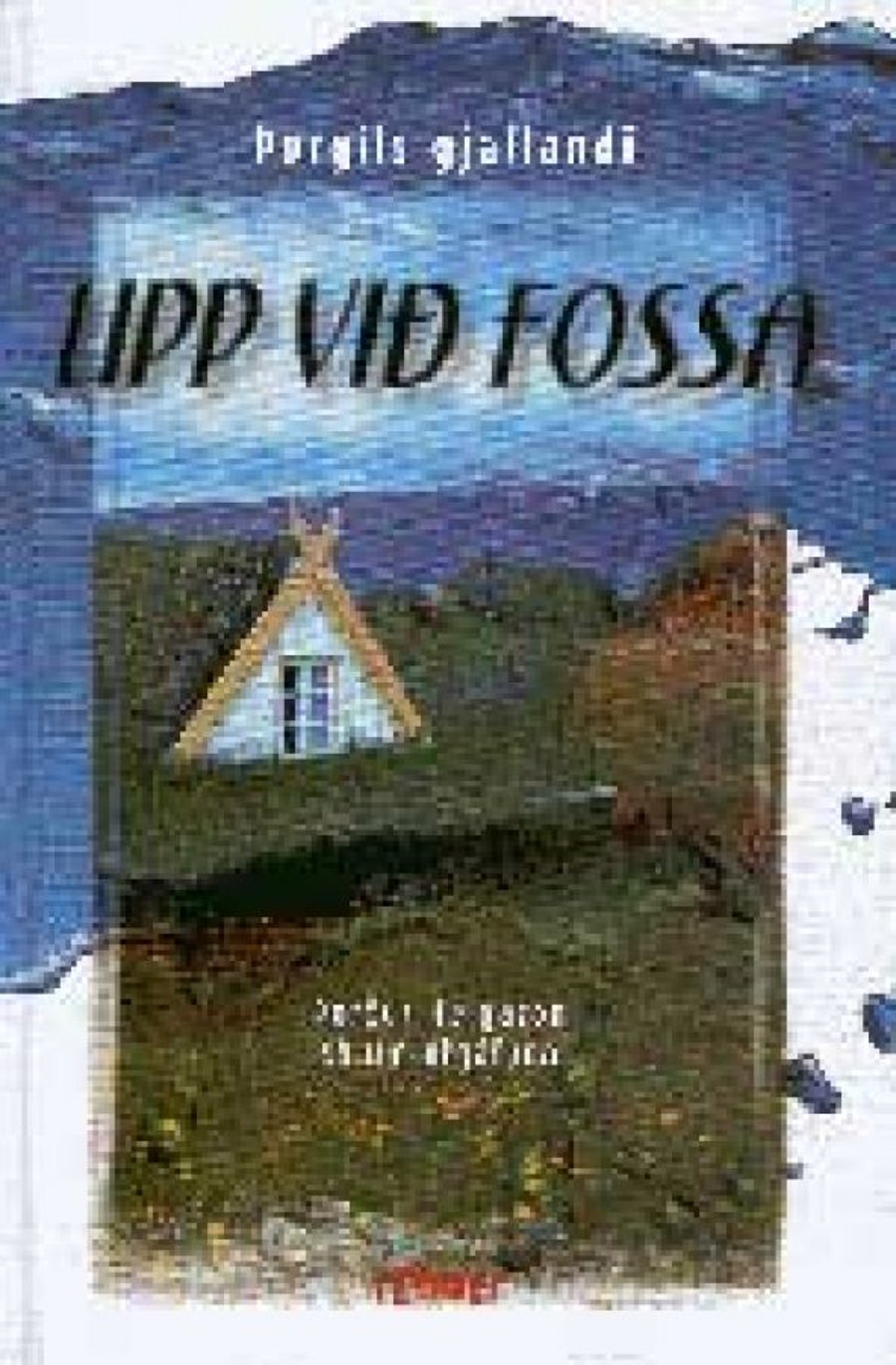 Upp við fossa