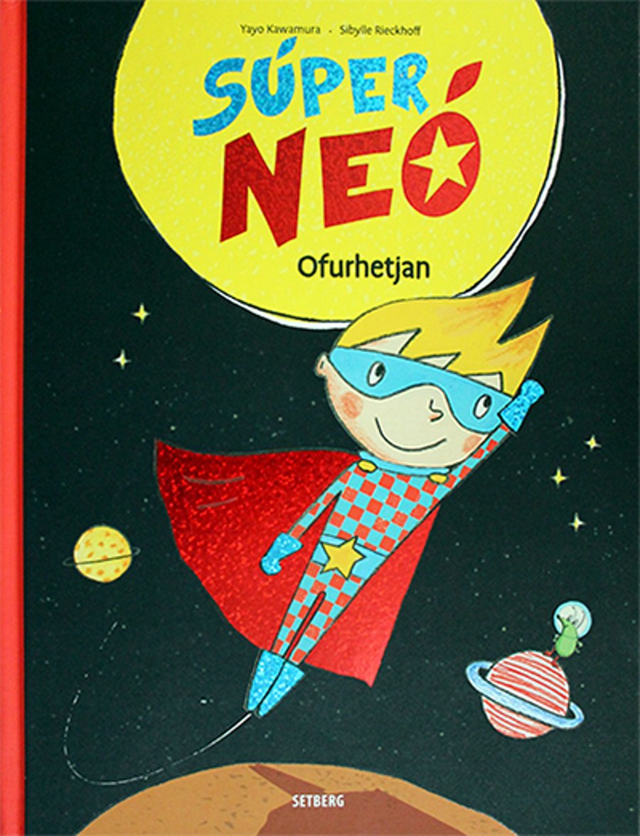 Súper Neó - Ofurhetjan