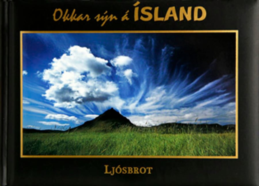 Okkar sýn á Ísland