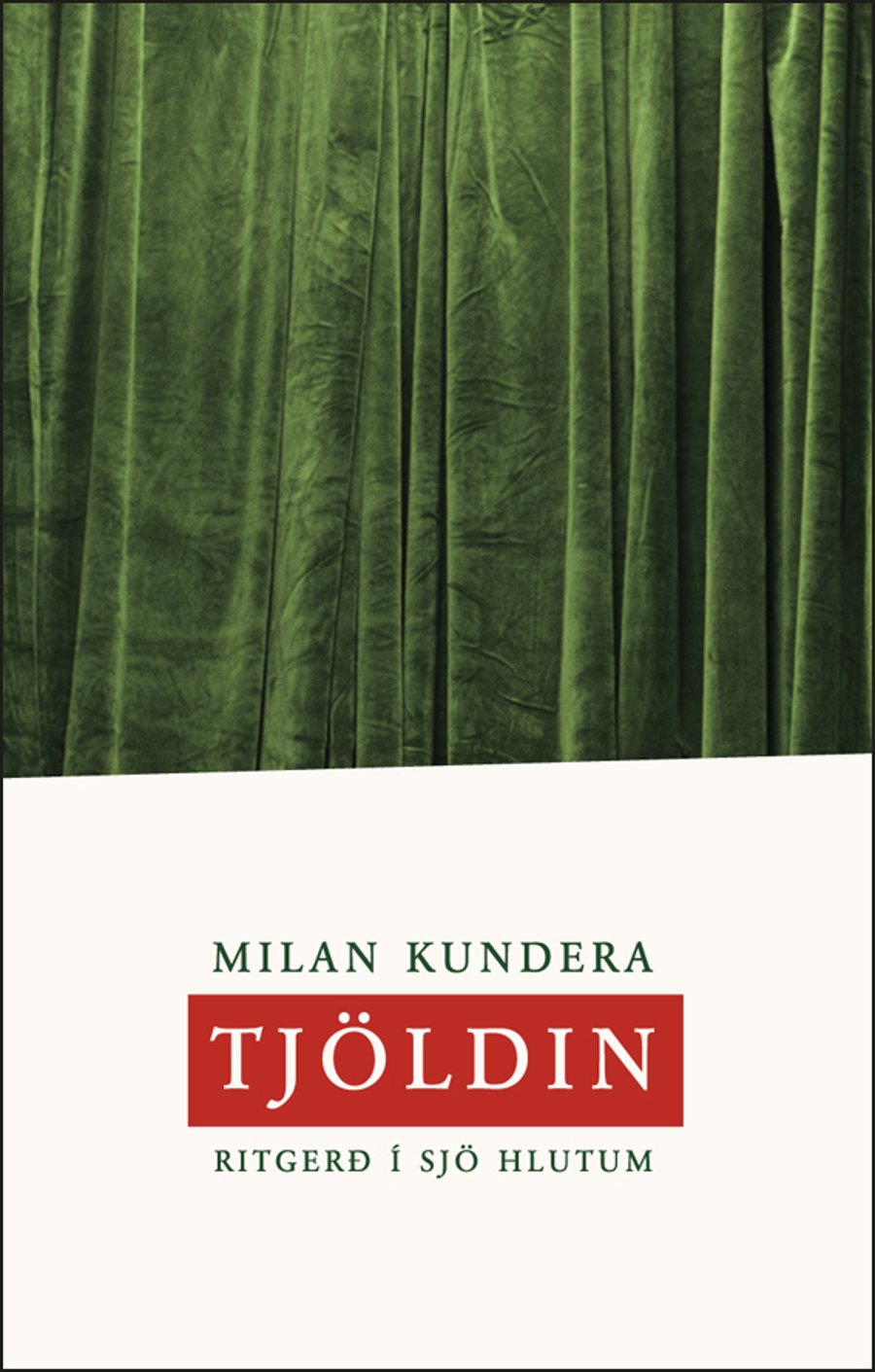 Tjöldin - ritgerð í sjö hlutum