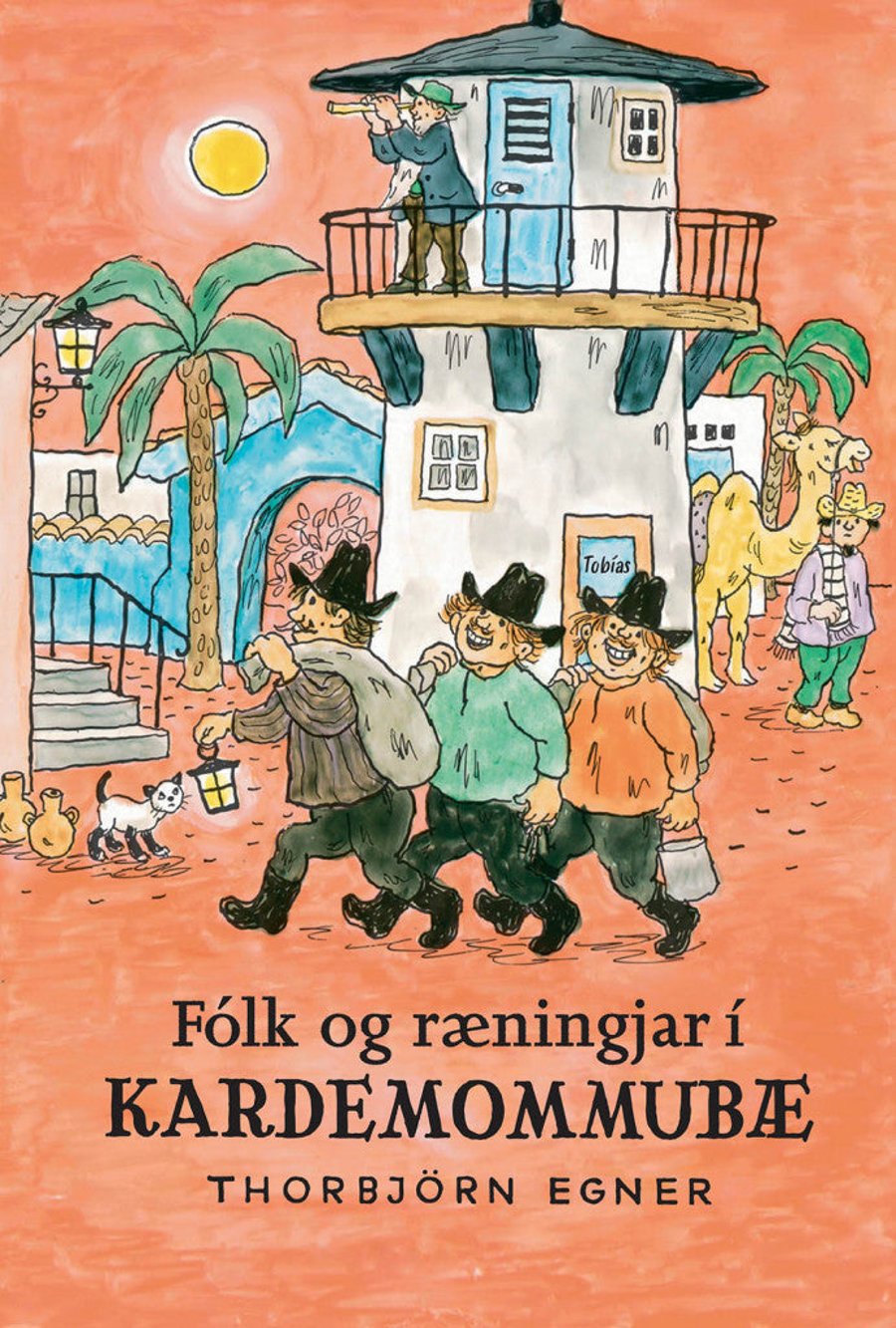 Fólk og ræningjar í Kardemommubæ