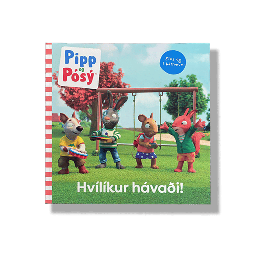 Pipp og Pósý: Hvílíkur hávaði!