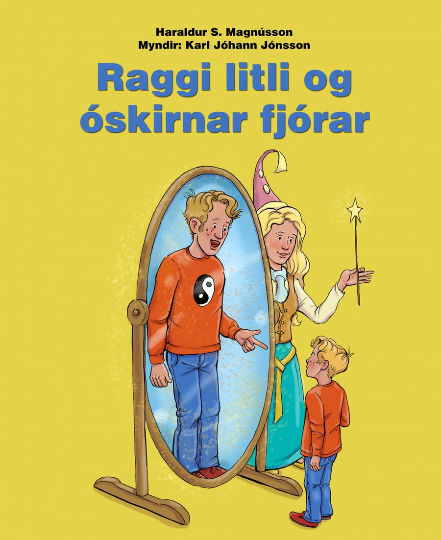 Raggi litli og óskirnar fjórar