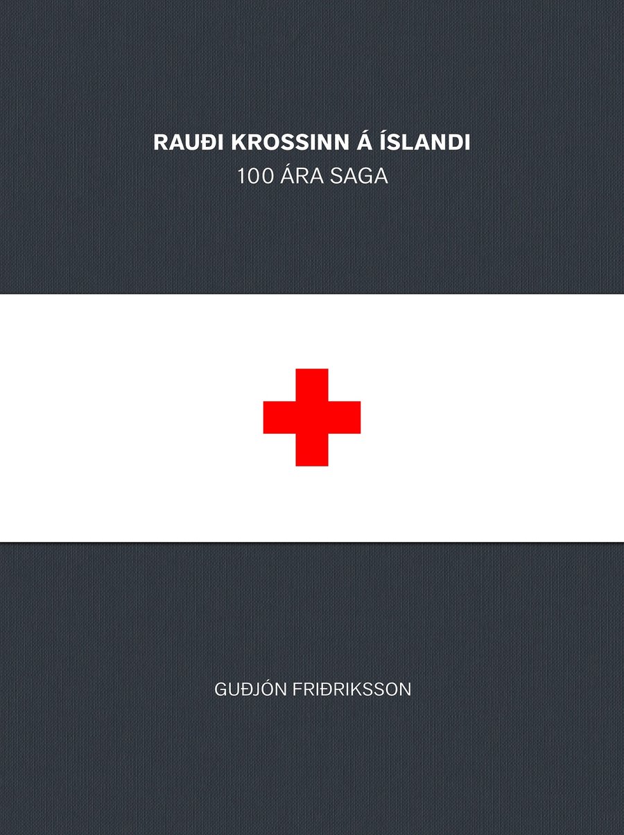 Rauði krossinn á Íslandi: 100 ára saga