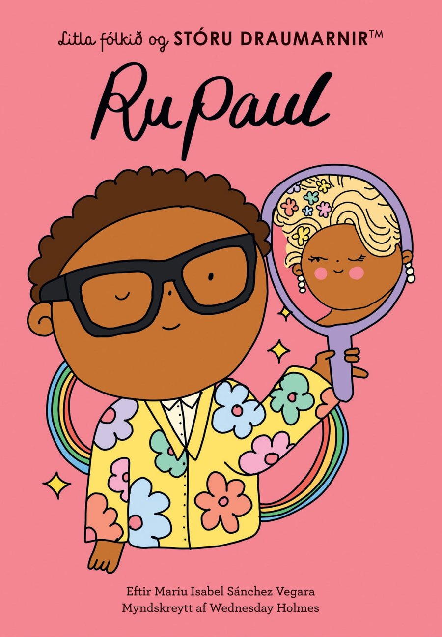 Ru Paul - Litla fólkið og stóru draumarnir