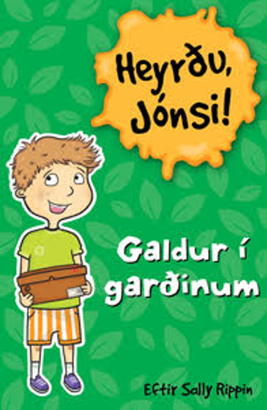 Heyrðu, Jónsi! - Galdur í garðinum