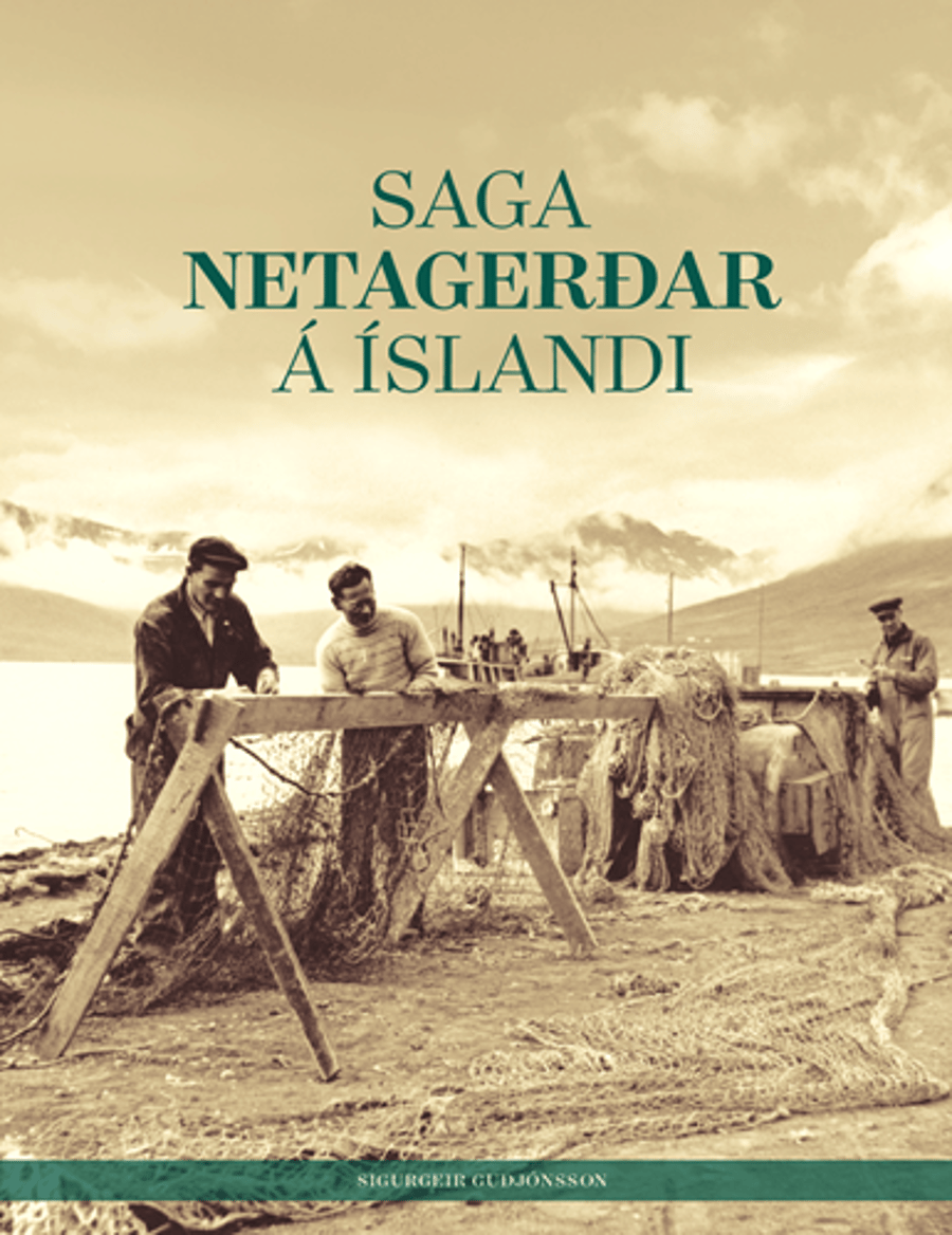 Saga Netagerðar á Íslandi