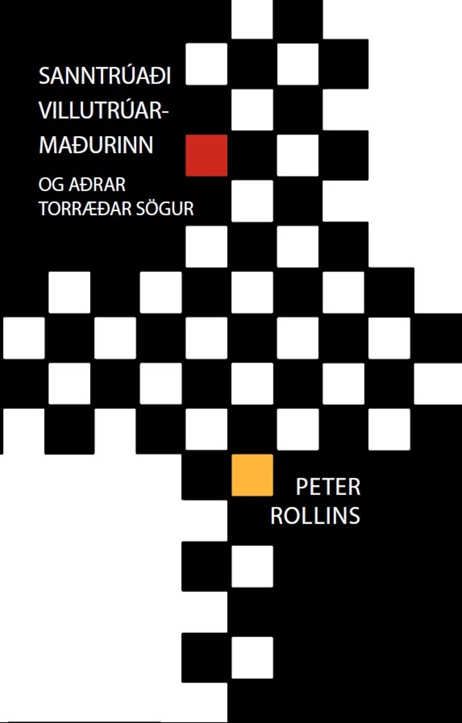 Sanntrúaði villutrúarmaðurinn