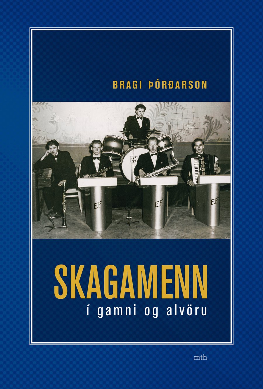 Skagamenn í gamni og alvöru