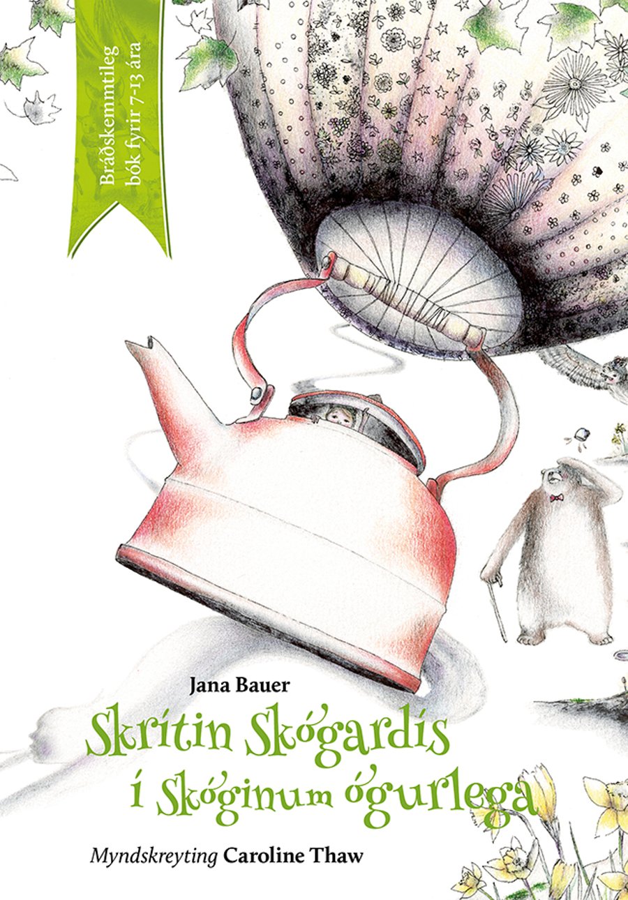 Skrítin skógardís í skóginum ógurlega
