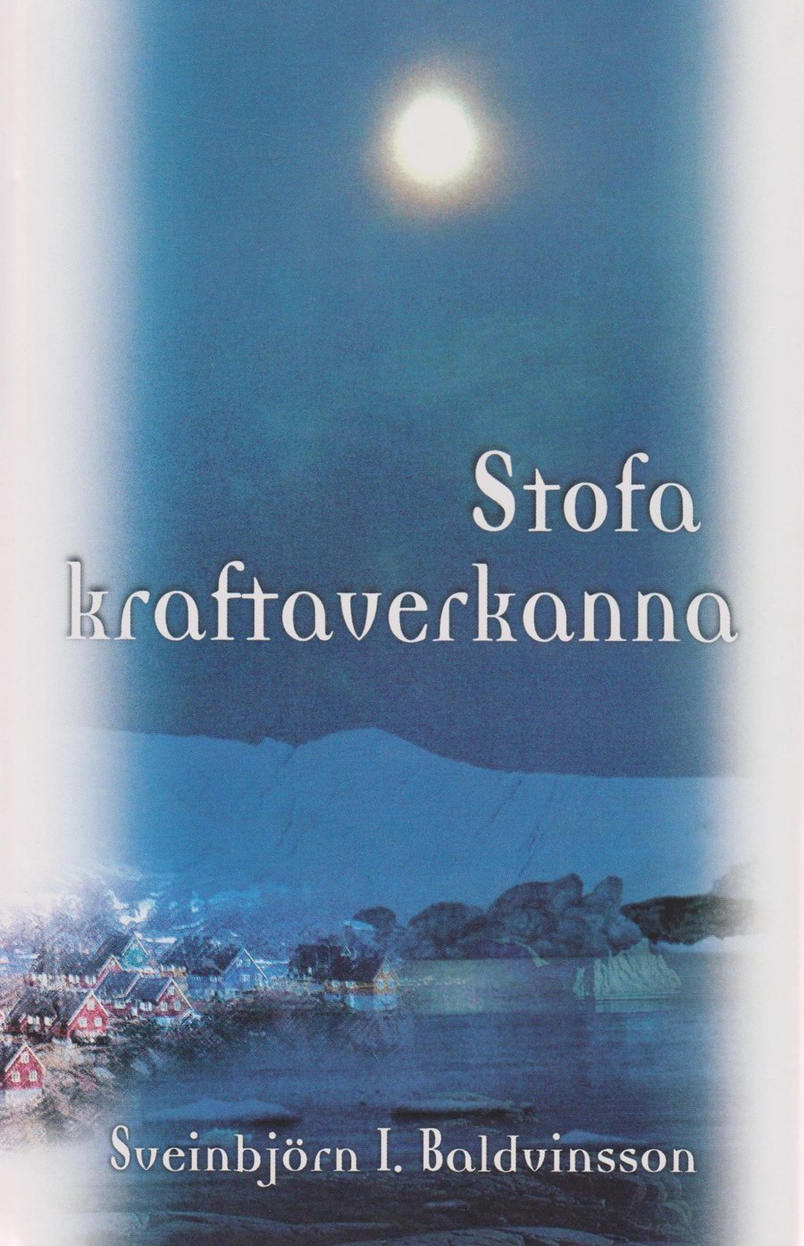 Stofa kraftaverkanna
