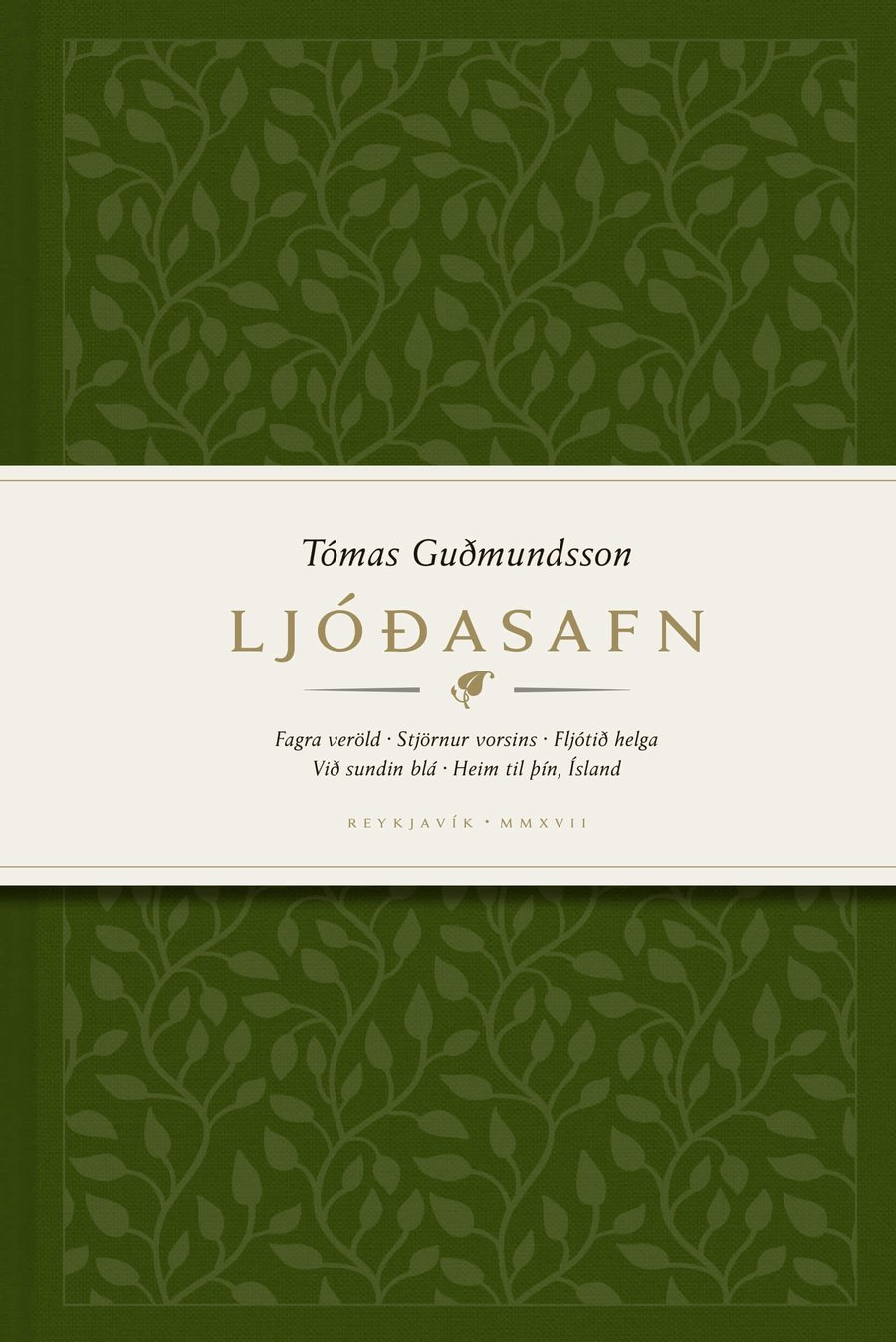 Tómas Guðmundsson - Ljóðasafn