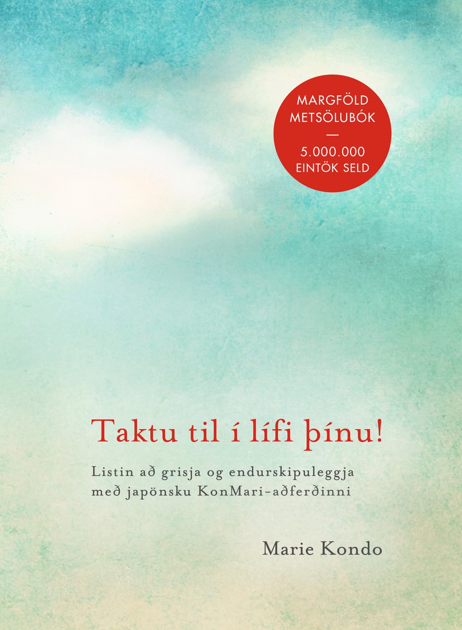 Taktu til í lífi þínu!