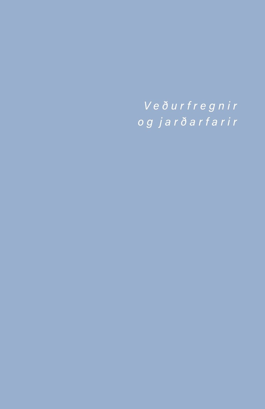 Veðurfregnir og jarðarfarir