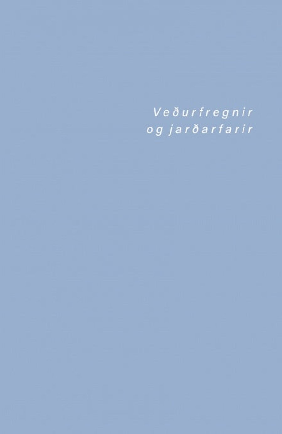 Veðurfregnir og jarðarfarir