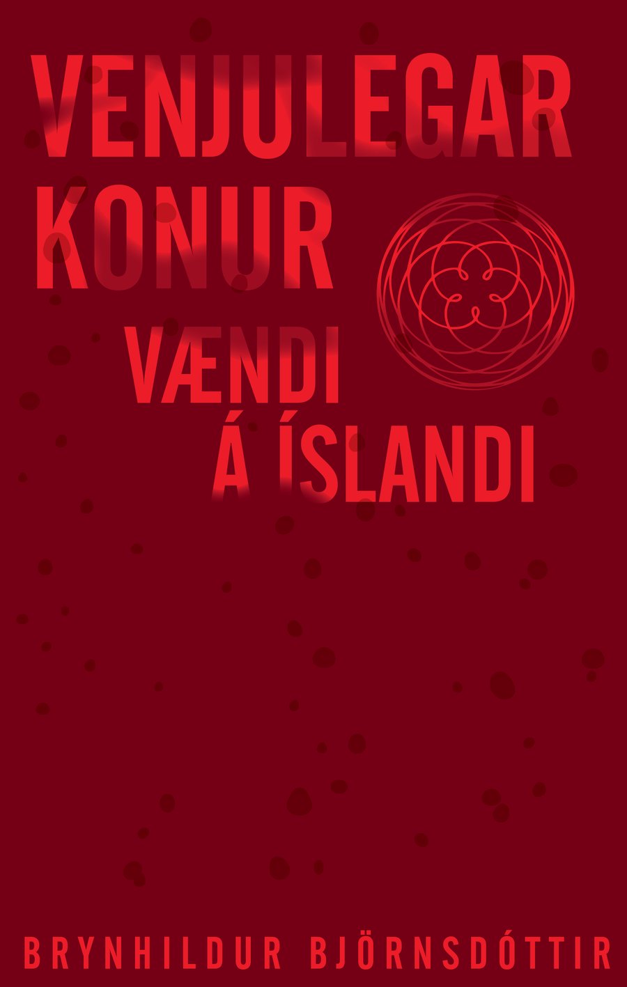 Venjulegar konur: vændi á Íslandi