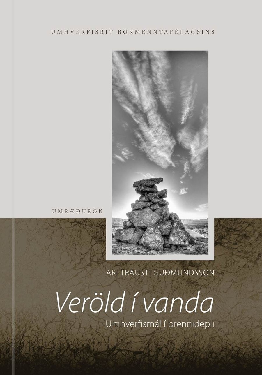 Veröld í vanda - umhverfismál í brennidepli