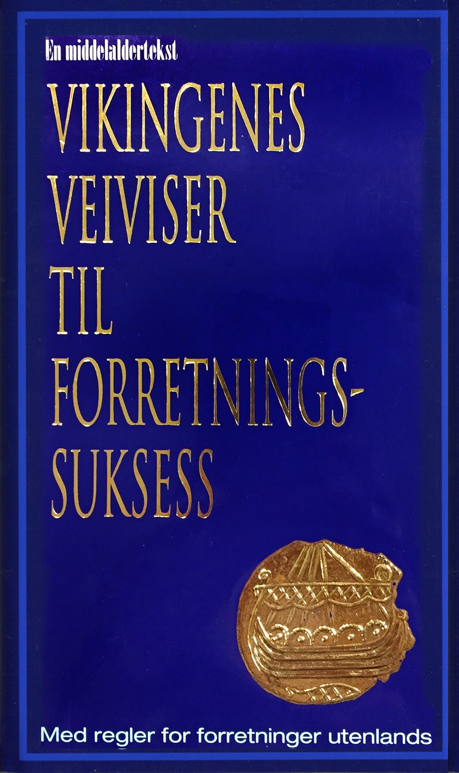 Vikingenes Veiviser til Forretningssuksess