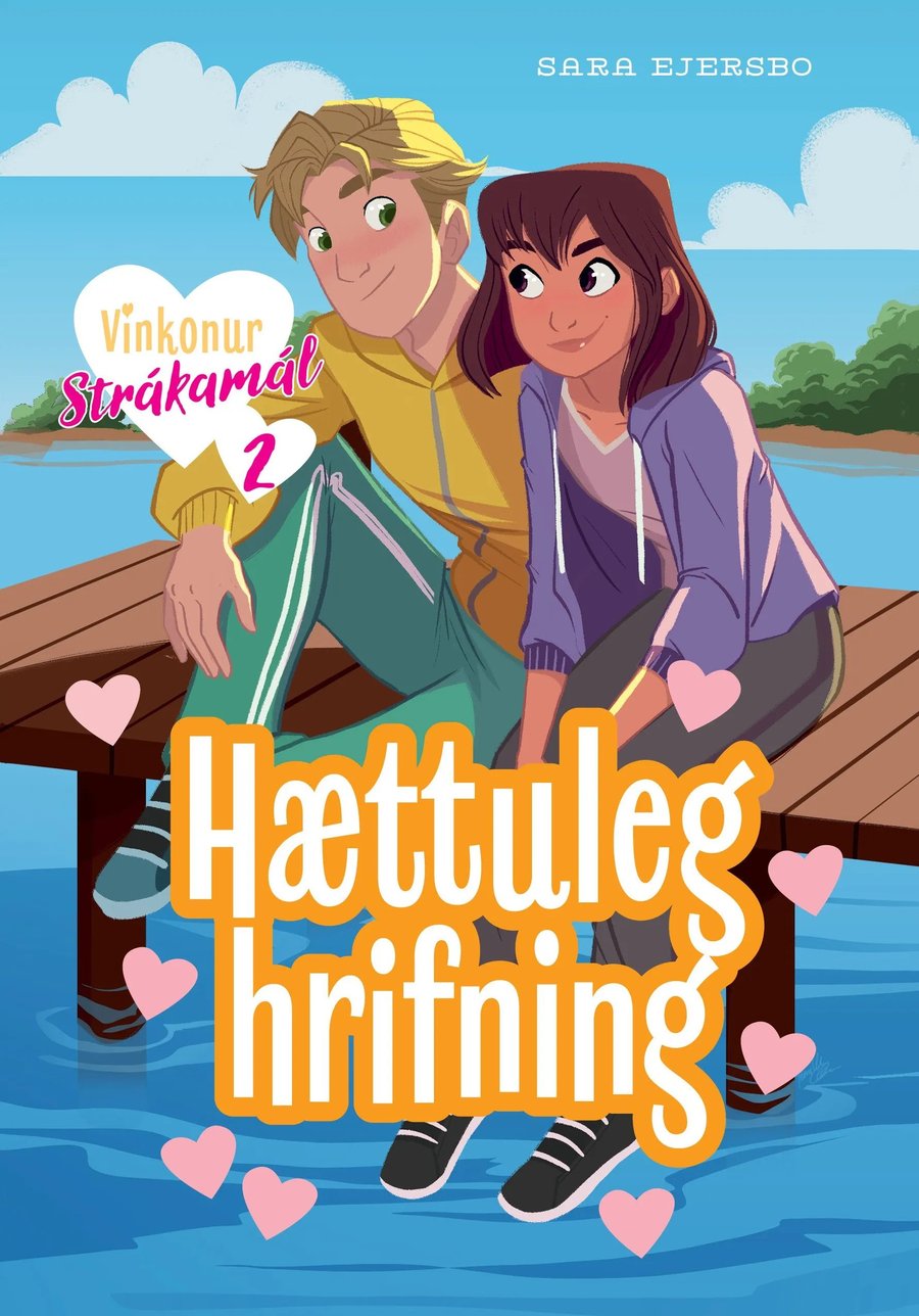 Vinkonur Strákamál 2: Hættuleg hrifning
