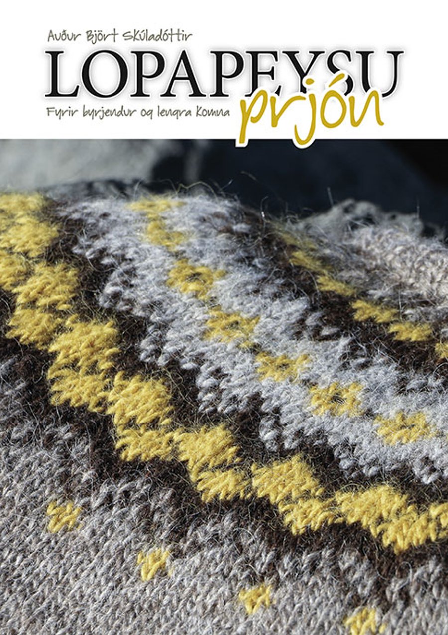 Lopapeysuprjón – fyrir byrjendur og lengra komna