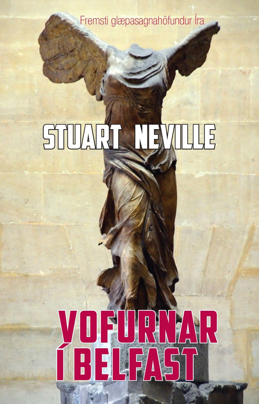 Vofurnar í Belfast