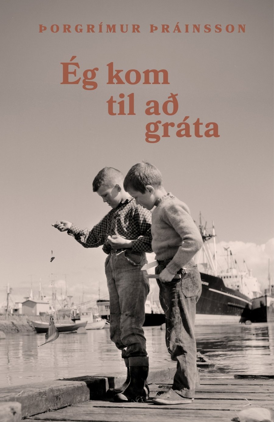 Ég kom til að gráta
