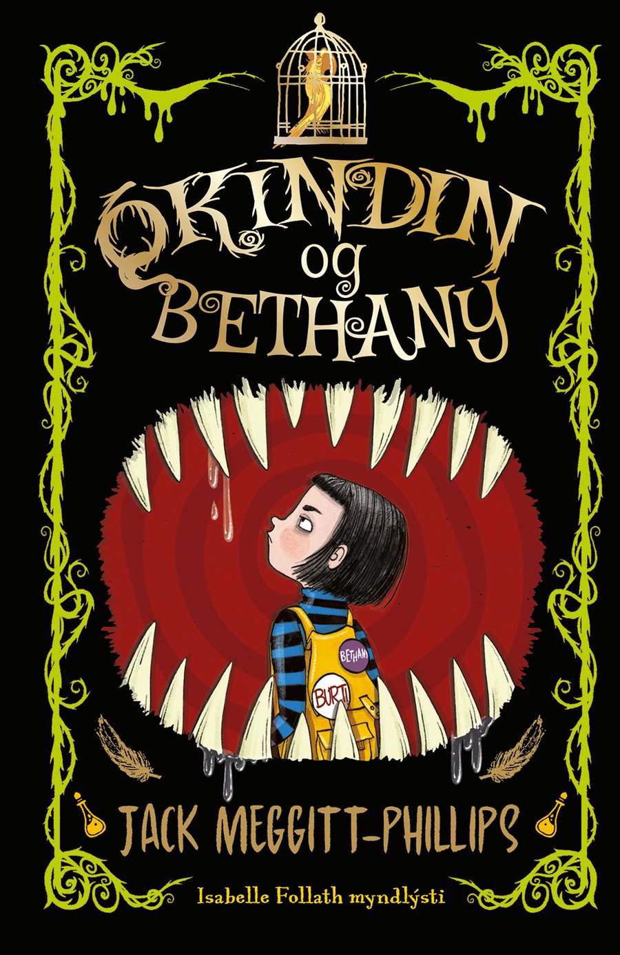 Ókindin og Bethany