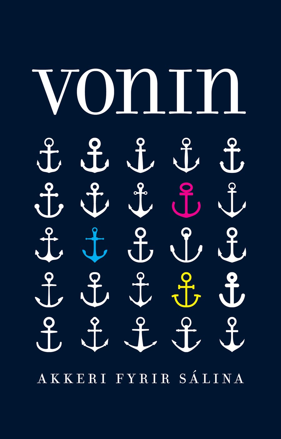Vonin: Akkeri fyrir sálina