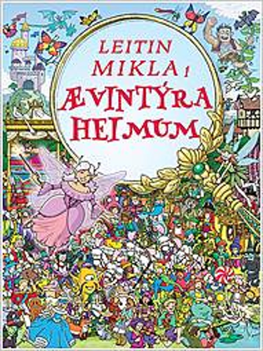 Leitin mikla í ævintýraheimum