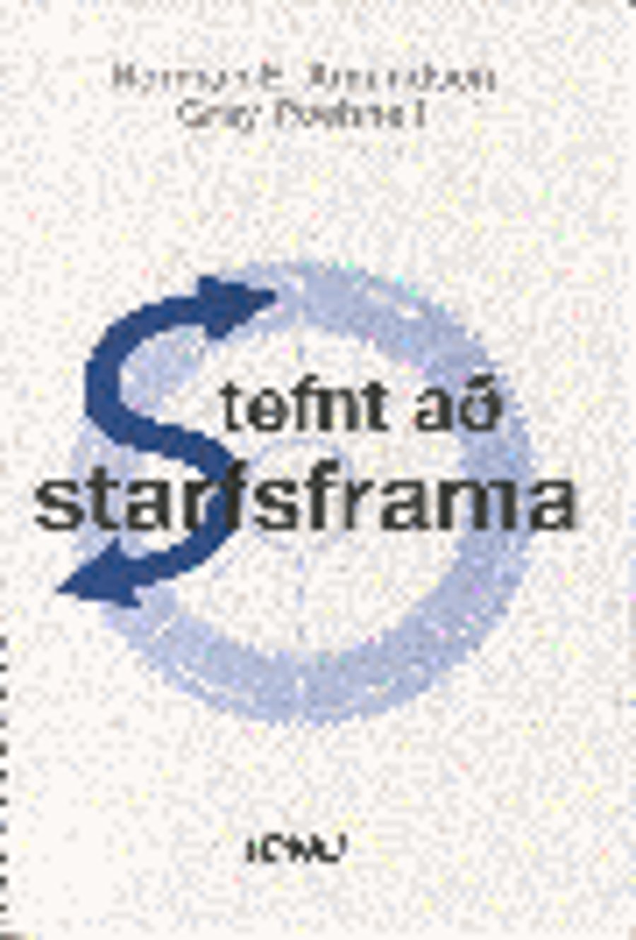 Stefnt að starfsframa